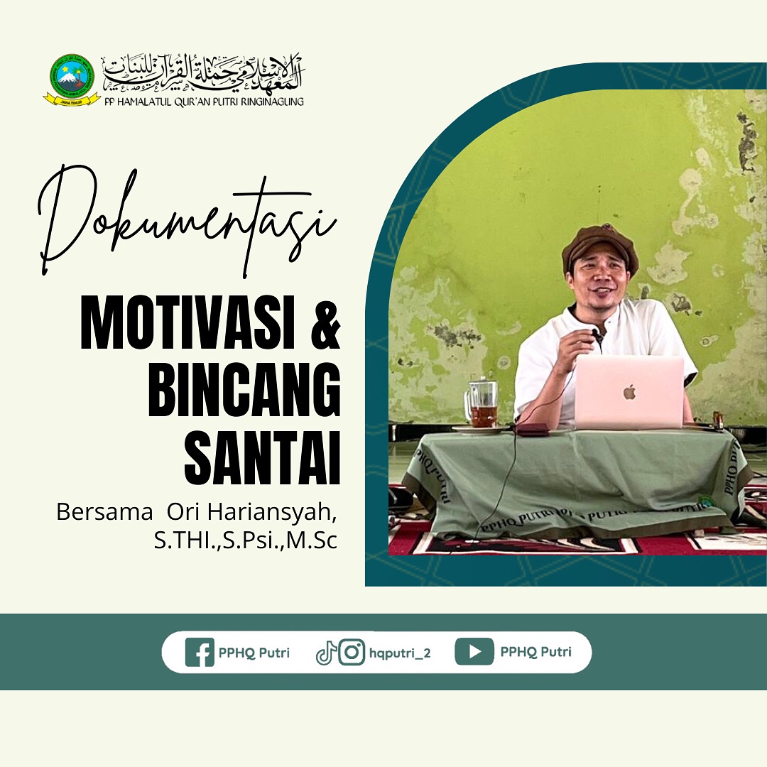 🌟MOTIVASI DAN BINCANG SANTAI BERSAMA ORI HARIANSYAH, S. THI.,S.PSi.,M.Sc.